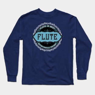 Flute Is Best White Music Note Circle Long Sleeve T-Shirt